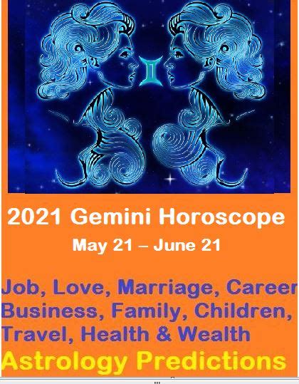 On may 26 and also november 19 these celestial events have a big impact on you. 2021 Gemini Horoscope Predictions - Accurate Yearly ...