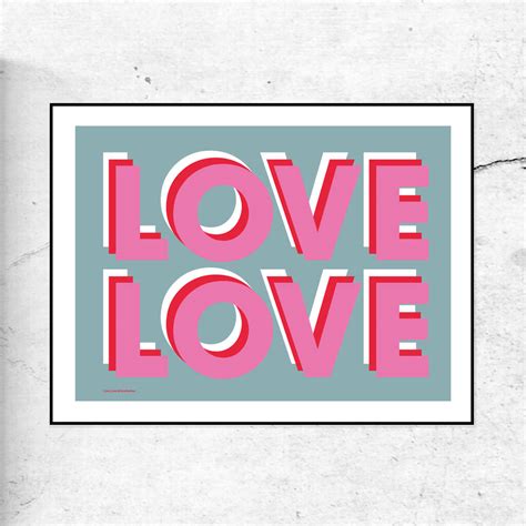 Love Love Typographic Art Print By Doodlemoo