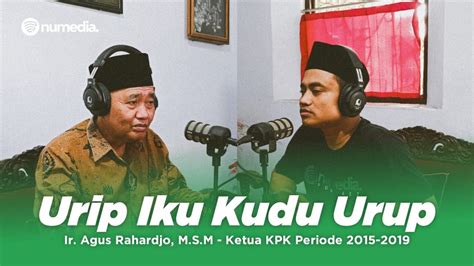 Urip Iku Kudu Urup On The Record Youtube