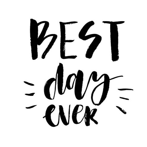 Best Day Ever Stock Photos Pictures And Royalty Free Images Istock