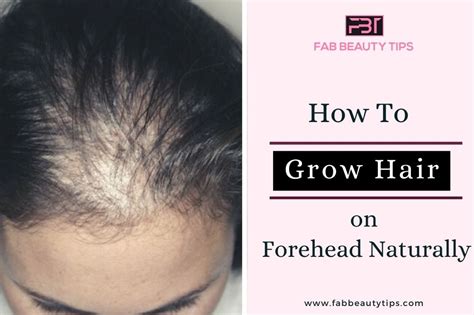 How To Grow Hair On Forehead Fab Beauty Tips
