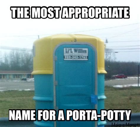 Humor Porta Potties Haha Clean Humor Potty Funny