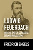 Ludwig Feuerbach and the End of Classical German Philosophy