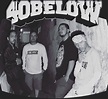 40 Below : biography, discography and more - Distrolution