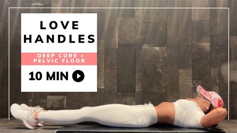 Min Love Handles Deep Core Pelvic Floor Workout Flat Stomach