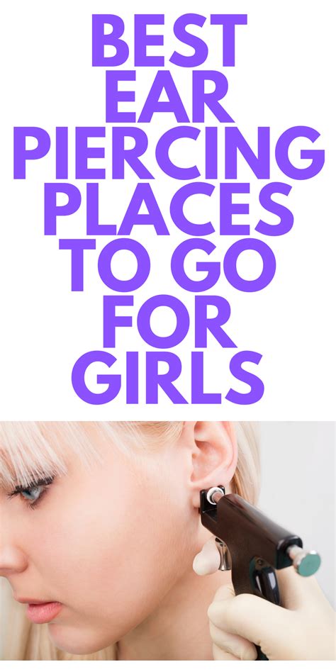 Best Ear Piercing Places For Girls Looking To Get Your Ears Pierced