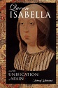 isabella of spain books | Queen isabella, Isabella, Queen