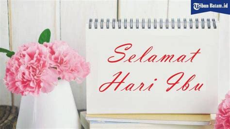 40 Kata Mutiara Ucapan Selamat Hari Ibu 2019 Siapkan Kado Terindah