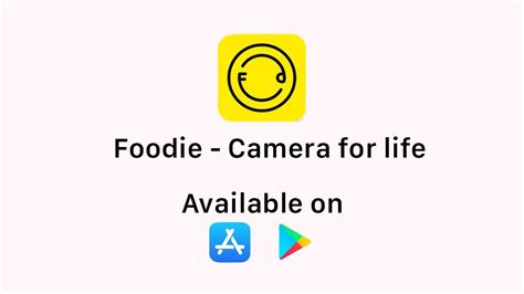 Foodie Camera For Life Youtube