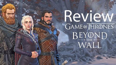 Game Of Thrones Beyond The Wall Gameplay Review Free To Play Youtube