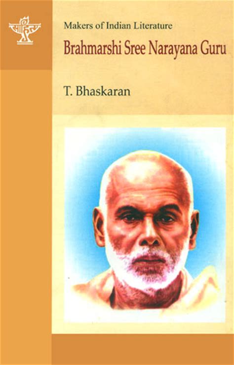 Brahmarshi Sree Narayana Guru Makers Of Indian Literature Exotic