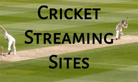 10 Best Free Live Cricket Streaming Sites In Hd