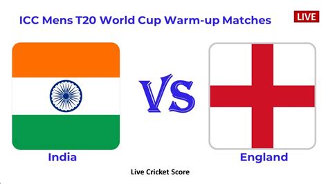 🔴live Ind Vs Eng India Vs England Icc Mens T20 World Cup Warm Up