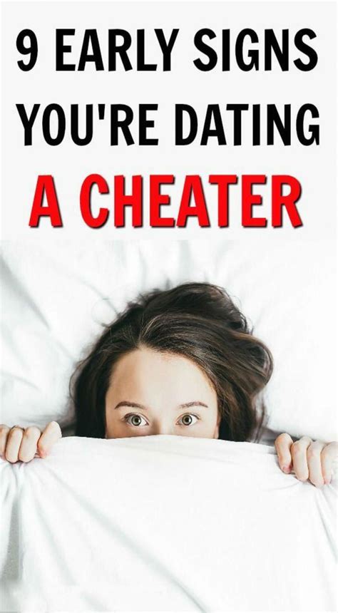 9 Early Signs Youre Dating A Cheater Relationship Tips Dating