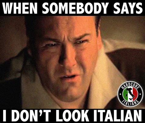 When Somebody Says I Dont Look Italian ‍♂️ Funny Italian Memes