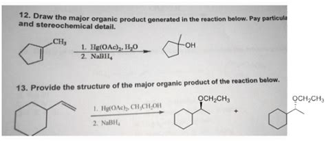 Raw The Major Organic Product Generated In The Reaction Below Pay