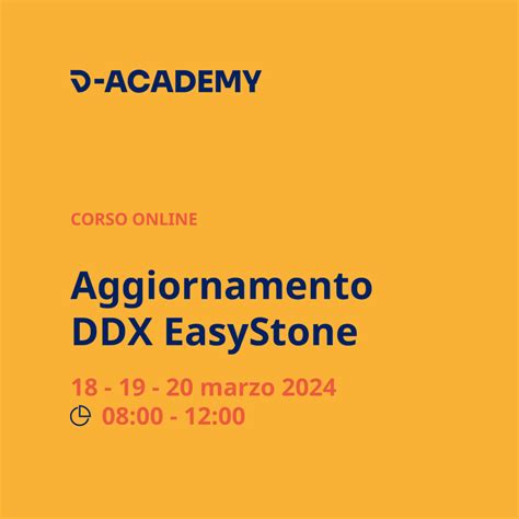 Corso Aggiornamento Ddx Easystone Marzo 2024 Donatoni Academy