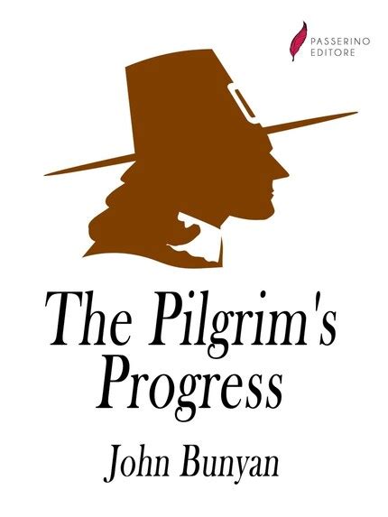 The Pilgrims Progress John Bunyan E Kirja Bookbeat