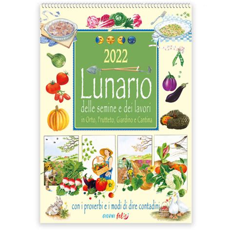 Calendario 2022 Lunario Delle Semine E Dei Lavori Pensieri Belli