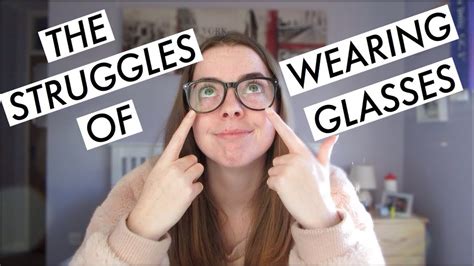 The Struggles Of Wearing Glasses Youtube