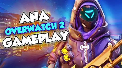 first look overwatch 2 ana gameplay youtube