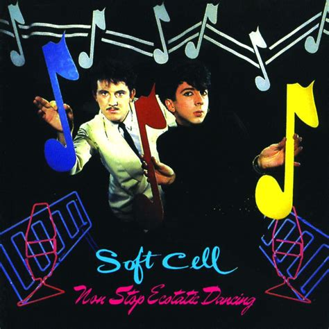 Non Stop Ecstatic Dancing Soft Cell Cd Album Muziek