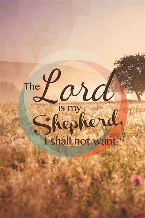 Graphic For The First Verse Of Psalm 23 Psalm 23 Psalms Lord Is My