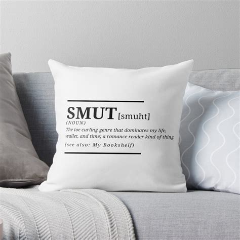 Smut Definition What Does Smut Mean Throw Pillow For Sale By Whipsandkisses Redbubble