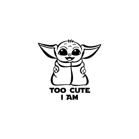 Baby Yoda Too Cute Iam Custom Vinyl Sticker Decalwindow Etsy