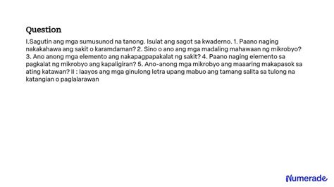 VIDEO Solution I Sagutin Ang Mga Sumusunod Na Tanong Isulat Ang Sagot