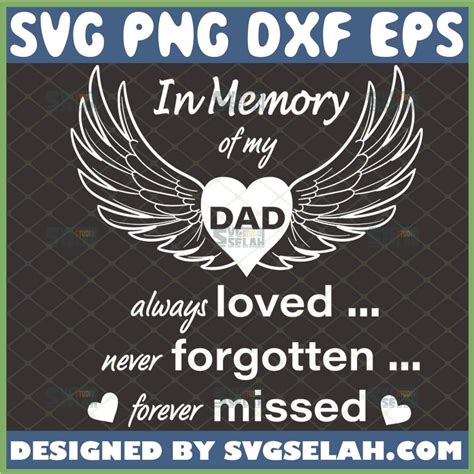 In Loving Memory Of My Dad Svg