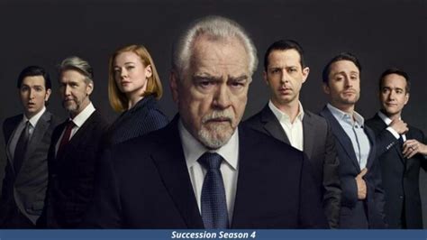 Succession Season 4 Release Date Cast Plot And More