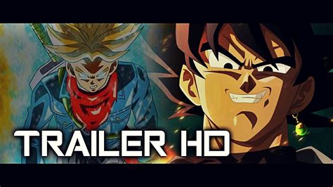 Black Goku Trailer Hd 2016 Dragon Ball Super Future Trunks Arc