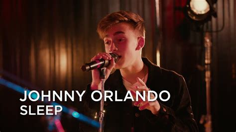 Johnny Orlando Sleep First Play Live Youtube