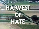 Harvest of Hate (1979)