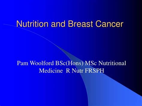 Ppt Nutrition And Breast Cancer Powerpoint Presentation Free