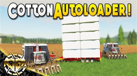 Cotton Autoloader This Trailer Is Silly Farming Simulator 19