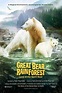 Great Bear Rainforest: Land of the Spirit Bear (2019) - Trakt