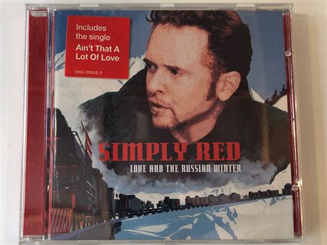 Simply Red ‎ Love And The Russian Winter Includes The Single Aint That A Lot Of Love