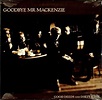 Goodbye Mr. Mackenzie – Good Deeds And Dirty Rags (1988, Vinyl) - Discogs