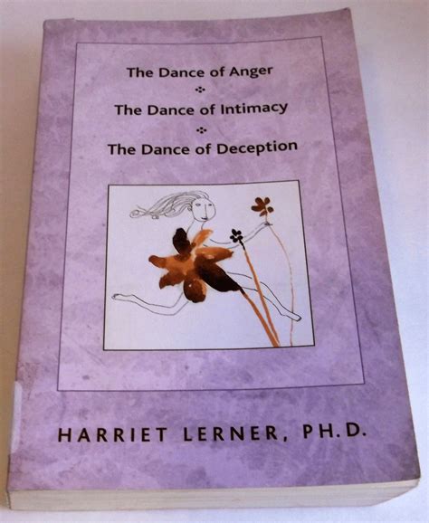 The Dance Of Anger The Dance Of Intimacy The Dance Of Deception Harriet Lerner