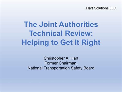 The Joint Authorities Technical Review Helping To Get It Right Ppt