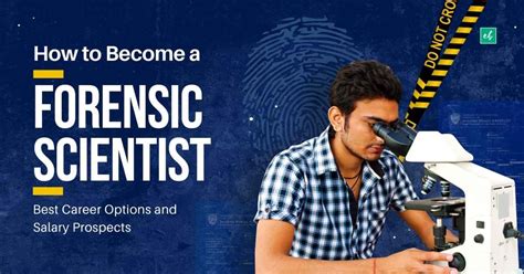 How To Become A Forensic Scientist I Best Career Options And Salary