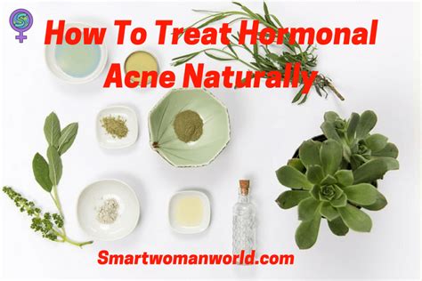How To Treat Hormonal Acne Naturally 5 Easy Natural Solutions