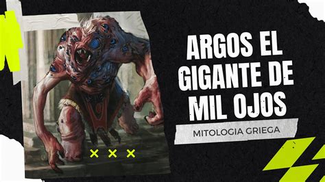 Argos El Gigante De 1000 Ojos Youtube