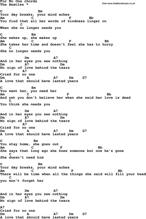 We have the full list below along with a link to the best video lesson/tabs/chords we could find for each song. Song lyrics with guitar chords for For No One - The Beatles