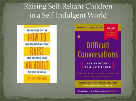 Ppt Raising Self Reliant Children In A Self Indulgent World