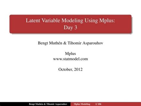 Latent Variable Modeling Using Mplus Day