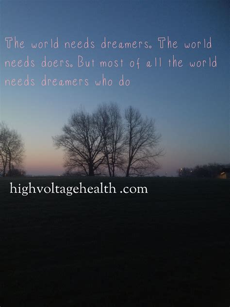 Dreamers And Doers The Dreamers World World Need