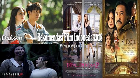 10 Rekomendasi Film Indonesia 2018 Terbaik Sepanjang Masa